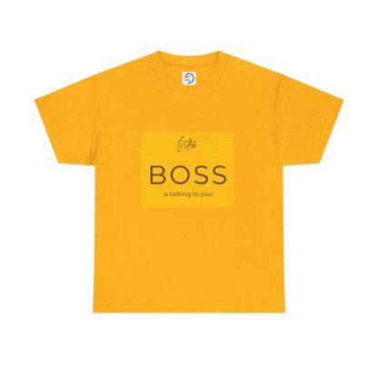 Teen Attitude Unisex Tee - Listen Boss is Talking to You - Image 5