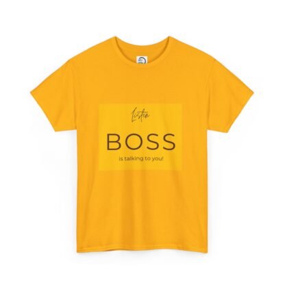 Teen Attitude Unisex Tee - Listen Boss is Talking to You - Image 7
