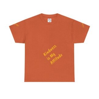Kindness is My Attitude Unisex Heavy Cotton Tee - Casual Everyday Wear